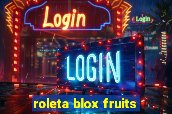 roleta blox fruits